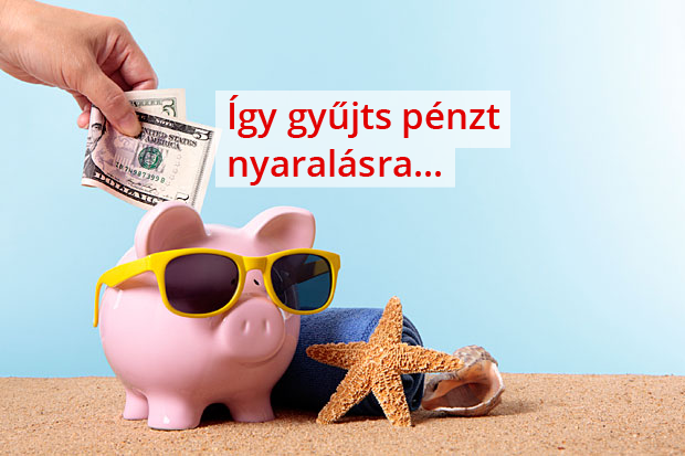 pénzt keresni a nyaralásra)