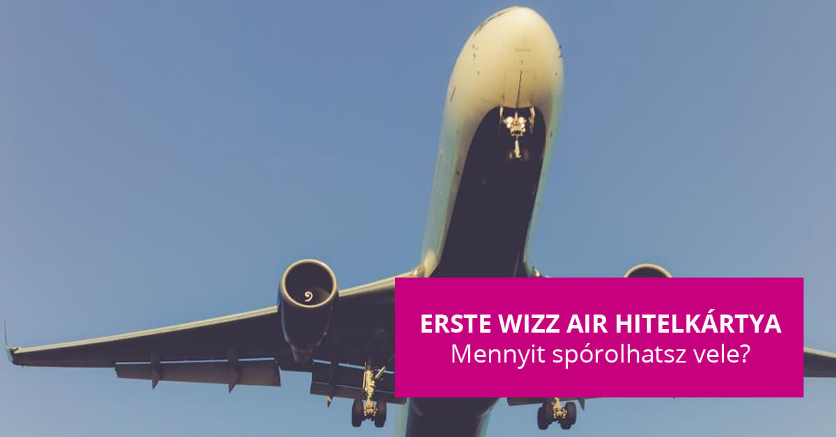 Erste Bank – Wizz Air Hitelkártya: megéri?